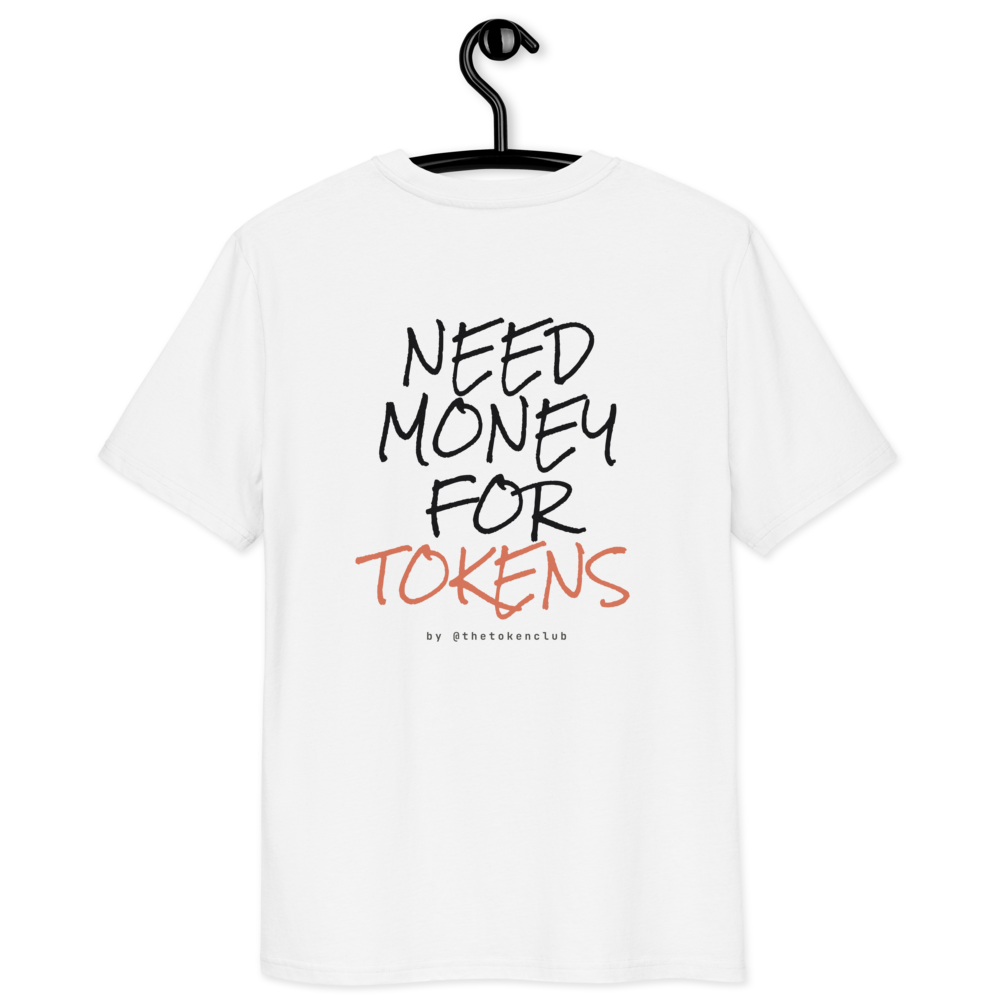 need money for tokens tee in white on a hanger, back print